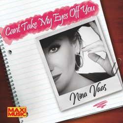 Nina Vaas - Cant Take My Eyes Off You