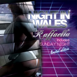 Night In Wales - Raffaella / Sunday Night