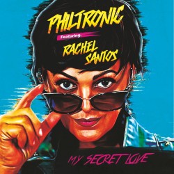 Philtronic Feat. Rachel Santos - My Secret Love