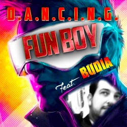 Fun Boy Feat. Budia - D. A. N. C. I. N. G