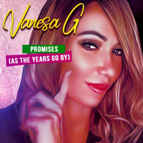 Vanesa G - Promises (As The Years Go By)