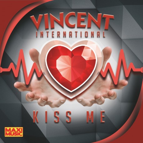 Vincent International - Kiss Me