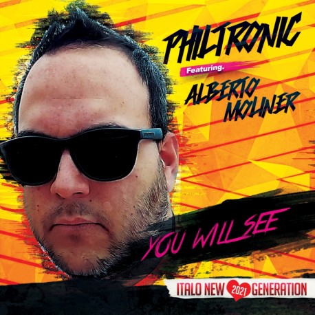 Philtronic Feat. Alberto Moliner - You Will See 2021