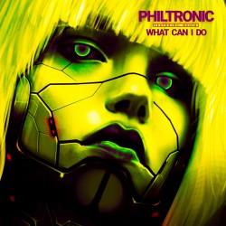 Philtronic Feat. Budia - What Can I Do